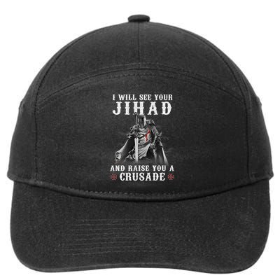 Christian Warrior Knight Templar Raise You A Crusader  7-Panel Snapback Hat