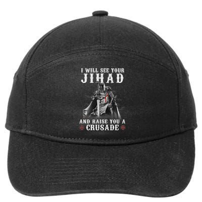 Christian Warrior Knight Templar Raise You A Crusader  7-Panel Snapback Hat