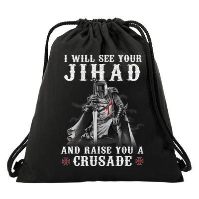 Christian Warrior Knight Templar Raise You A Crusader  Drawstring Bag