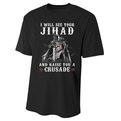 Christian Warrior Knight Templar Raise You A Crusader  Performance Sprint T-Shirt