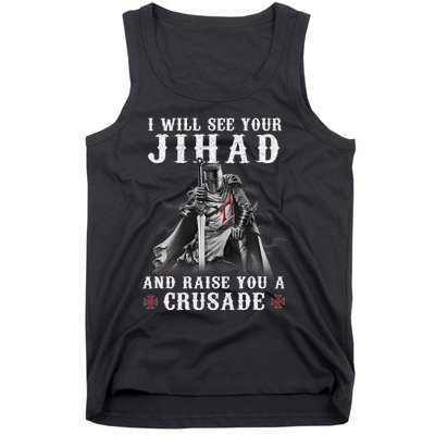 Christian Warrior Knight Templar Raise You A Crusader  Tank Top