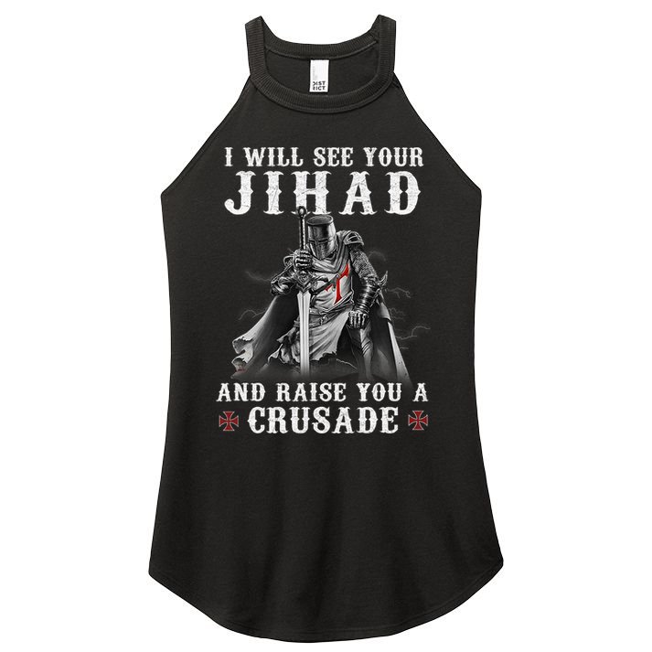 Christian Warrior Knight Templar Raise You A Crusader  Women's Perfect Tri Rocker Tank