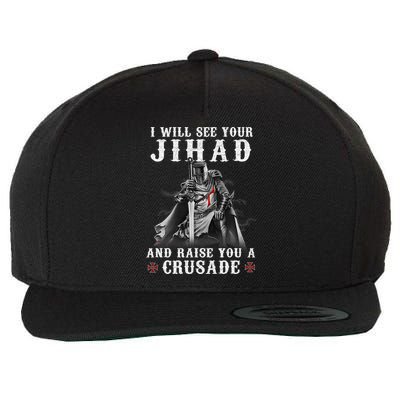 Christian Warrior Knight Templar Raise You A Crusader  Wool Snapback Cap