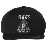 Christian Warrior Knight Templar Raise You A Crusader  Wool Snapback Cap