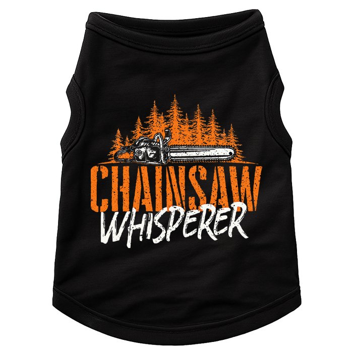 Chainsaw Whisperer Lumberjack Logger Woodworker Woodsman Doggie Tank