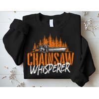 Chainsaw Whisperer Lumberjack Logger Woodworker Woodsman Sweatshirt