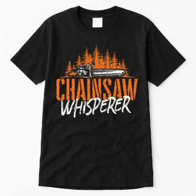 Chainsaw Whisperer Lumberjack Logger Woodworker Woodsman Tall T-Shirt