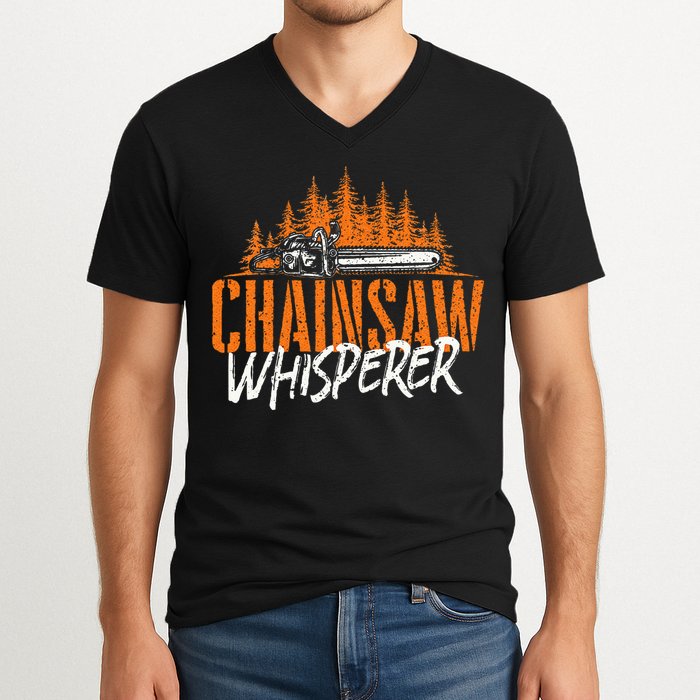 Chainsaw Whisperer Lumberjack Logger Woodworker Woodsman V-Neck T-Shirt