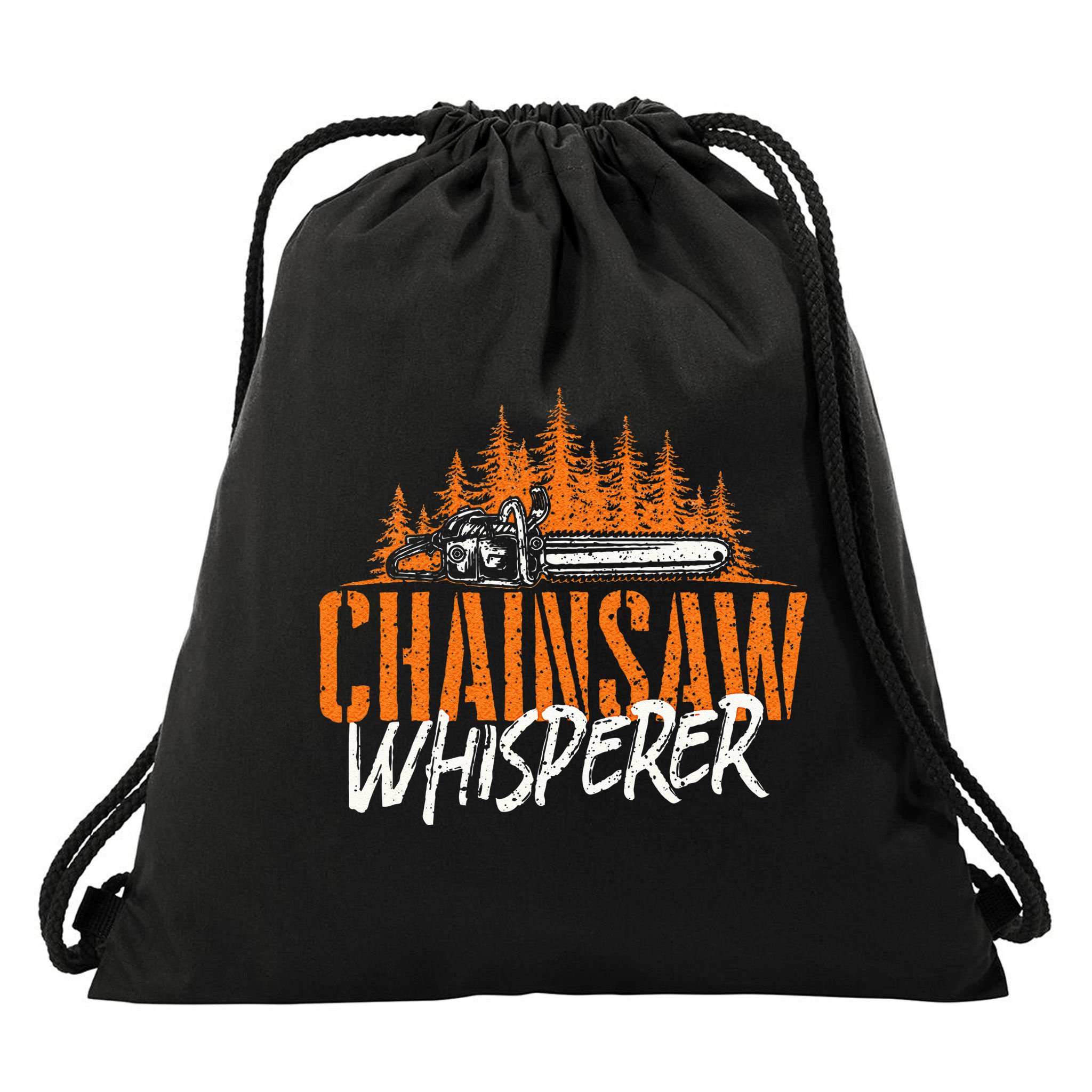 Chainsaw Whisperer Lumberjack Logger Woodworker Woodsman Drawstring Bag