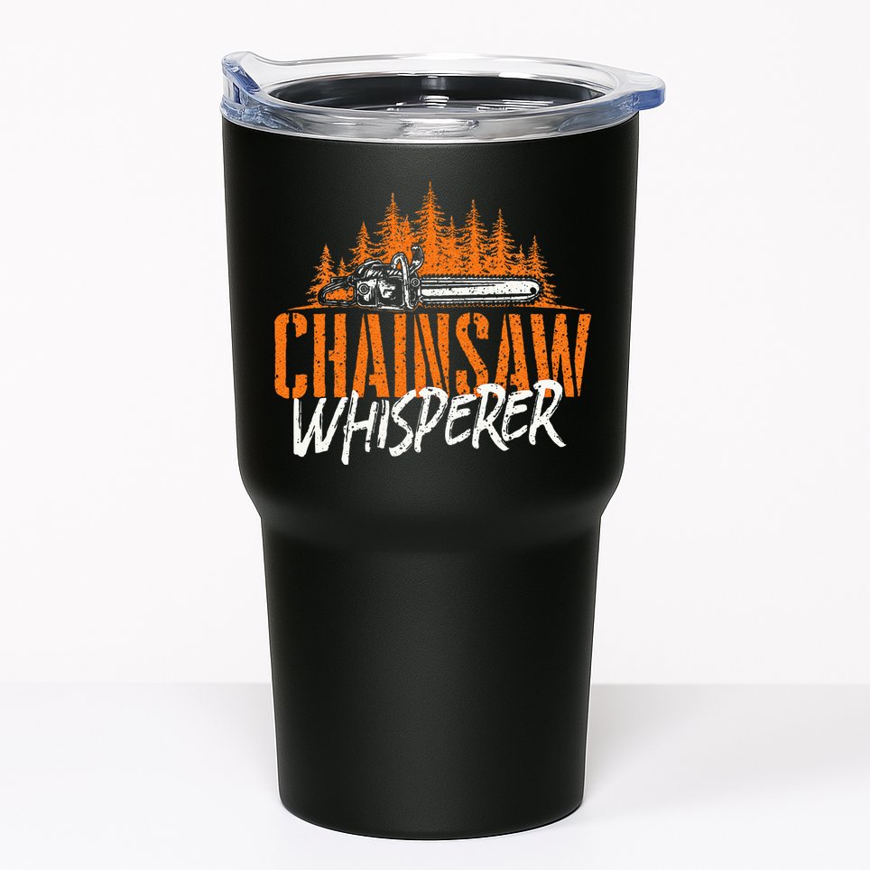 Chainsaw Whisperer Lumberjack Logger Woodworker Woodsman Tumbler