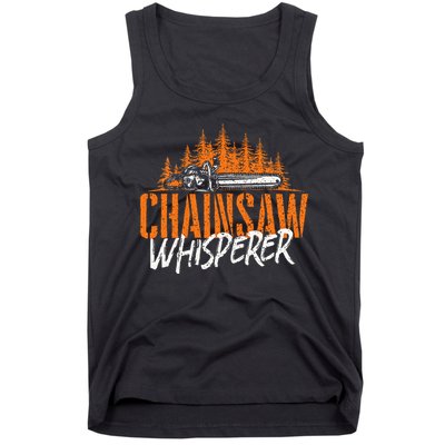 Chainsaw Whisperer Lumberjack Logger Woodworker Woodsman Tank Top