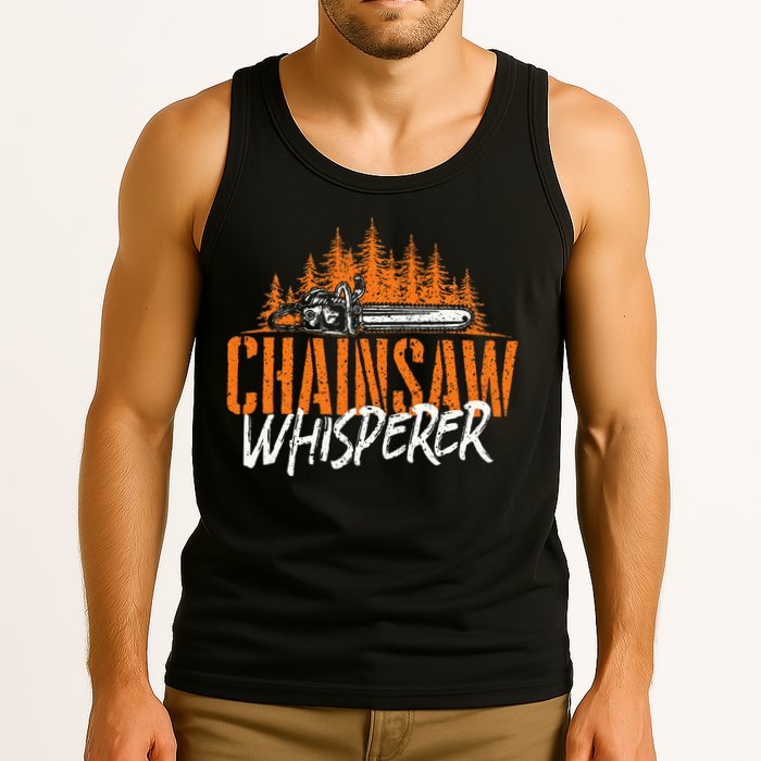 Chainsaw Whisperer Lumberjack Logger Woodworker Woodsman Tank Top