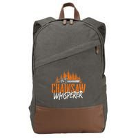 Chainsaw Whisperer Lumberjack Logger Woodworker Woodsman Cotton Canvas Backpack