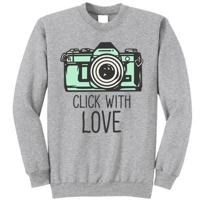 Click With Love With Camera Tall Sweatshirt