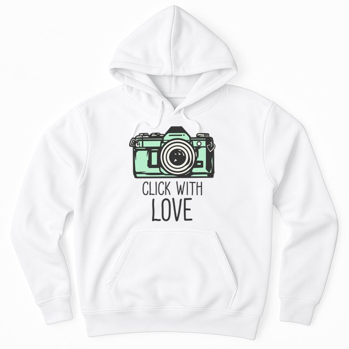 Click With Love With Camera Hoodie