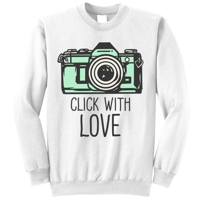 Click With Love With Camera Sweatshirt