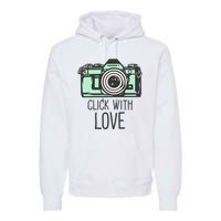 Click With Love With Camera Premium Hoodie