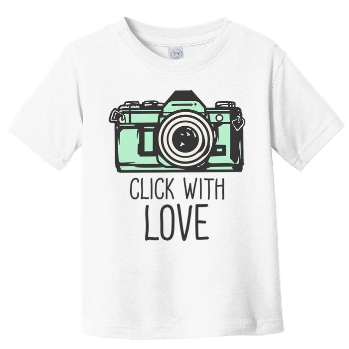 Click With Love With Camera Toddler T-Shirt