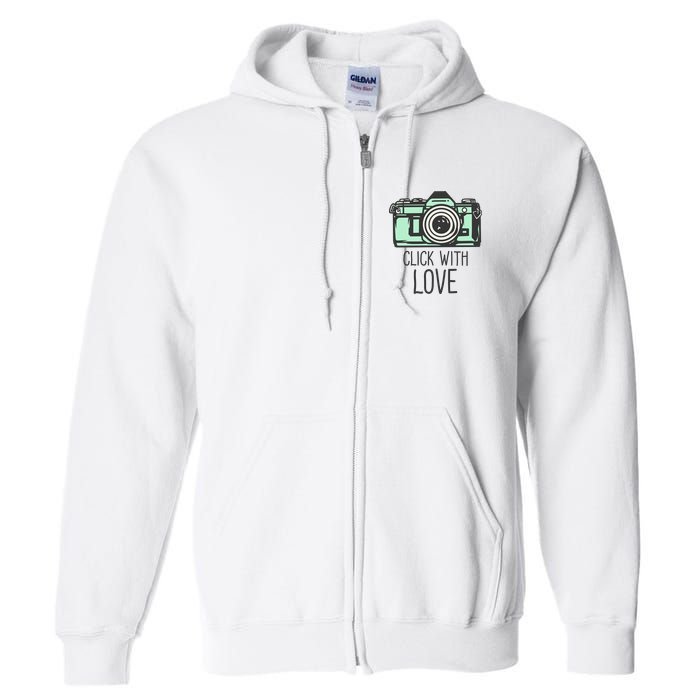 Click With Love With Camera Full Zip Hoodie