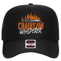 Chainsaw Whisperer Lumberjack Logger Woodworker Woodsman High Crown Mesh Back Trucker Hat