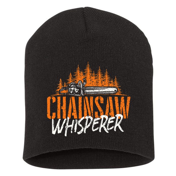 Chainsaw Whisperer Lumberjack Logger Woodworker Woodsman Short Acrylic Beanie