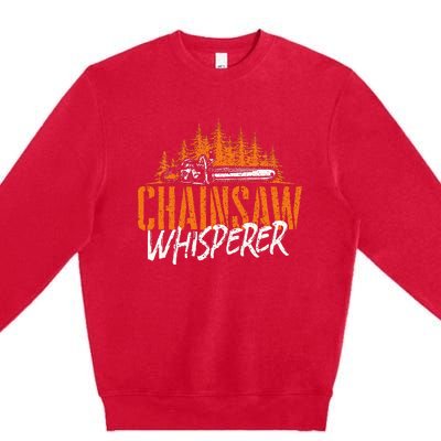 Chainsaw Whisperer Lumberjack Logger Woodworker Woodsman Premium Crewneck Sweatshirt