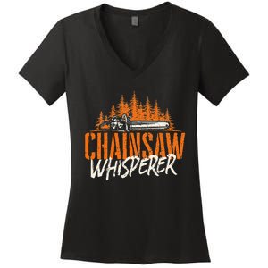 Chainsaw Whisperer Lumberjack Logger Woodworker Woodsman Women's V-Neck T-Shirt