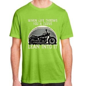 Cute When Life Throws You A Curve Lean Into It Gift Adult ChromaSoft Performance T-Shirt