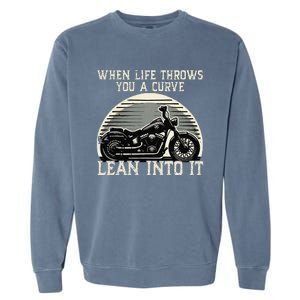 Cute When Life Throws You A Curve Lean Into It Gift Garment-Dyed Sweatshirt