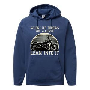 Cute When Life Throws You A Curve Lean Into It Gift Performance Fleece Hoodie