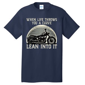 Cute When Life Throws You A Curve Lean Into It Gift Tall T-Shirt