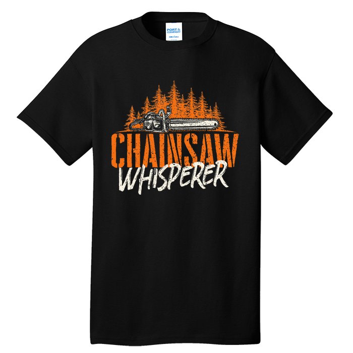 Chainsaw Whisperer Lumberjack Logger Woodworker Woodsman Tall T-Shirt