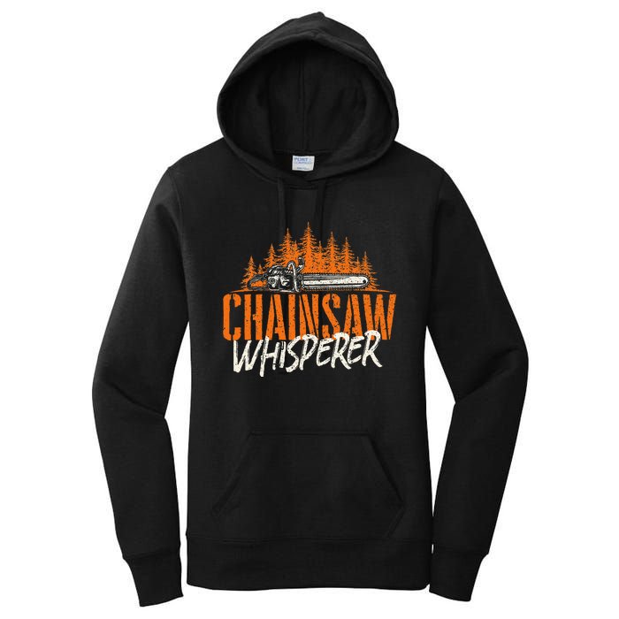 Chainsaw Whisperer Lumberjack Logger Woodworker Woodsman Women's Pullover Hoodie