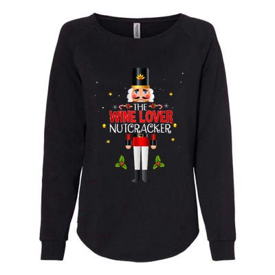 Christmas Wine Lover Nutcracker Group Matching Family Womens California Wash Sweatshirt