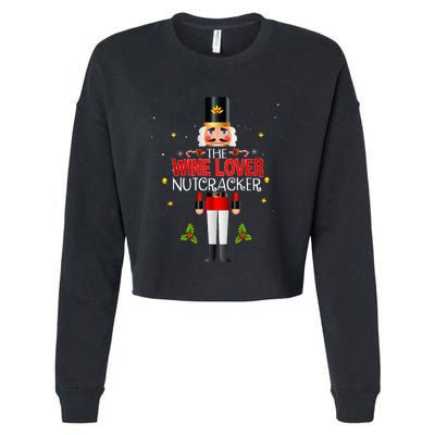 Christmas Wine Lover Nutcracker Group Matching Family Cropped Pullover Crew