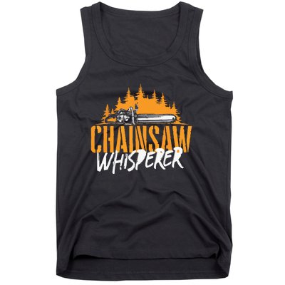 Chainsaw Whisperer Lumberjack Logger Woodworker Tank Top