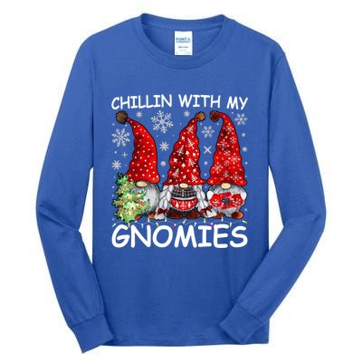 Chillin With My Gnomies Funny Christmas Gnome Gift Tall Long Sleeve T-Shirt