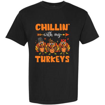 Chillin With My Turkeys Thanksgiving Family Garment-Dyed Heavyweight T-Shirt