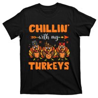 Chillin With My Turkeys Thanksgiving Family T-Shirt