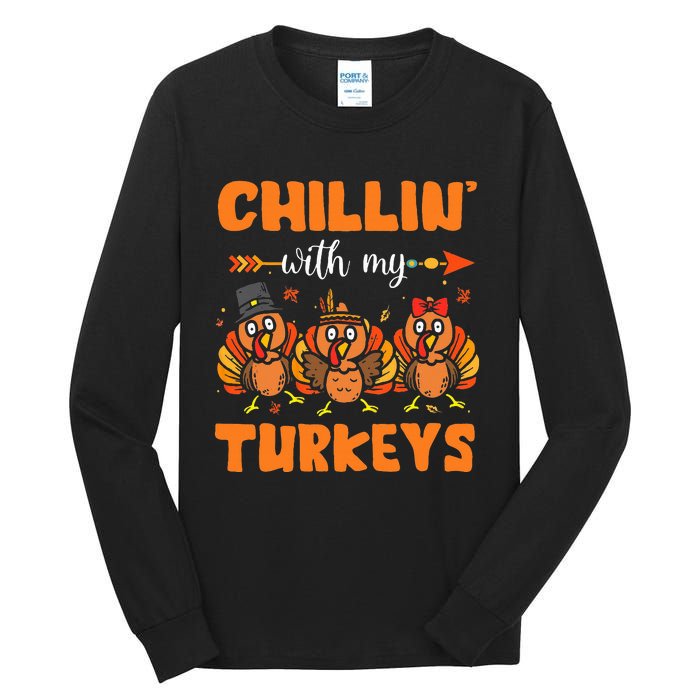 Chillin With My Turkeys Thanksgiving Family Tall Long Sleeve T-Shirt