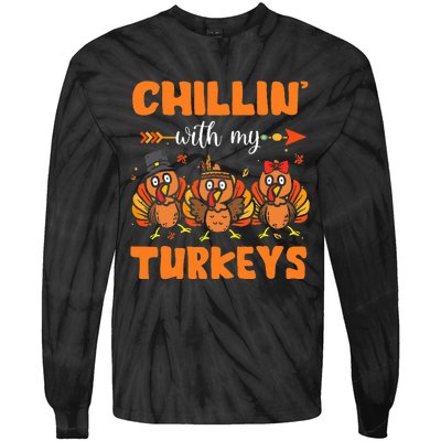 Chillin With My Turkeys Thanksgiving Family Tie-Dye Long Sleeve Shirt