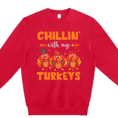 Chillin With My Turkeys Thanksgiving Family Premium Crewneck Sweatshirt