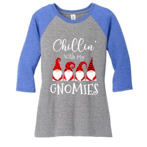 Chillin With My Gnomies Christmas Gnome Holiday Costume Gift Women's Tri-Blend 3/4-Sleeve Raglan Shirt