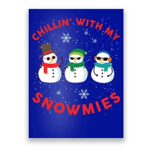 Chillin With My Snowmies Cute Snow Ugly Christmas Sweater Gift Poster