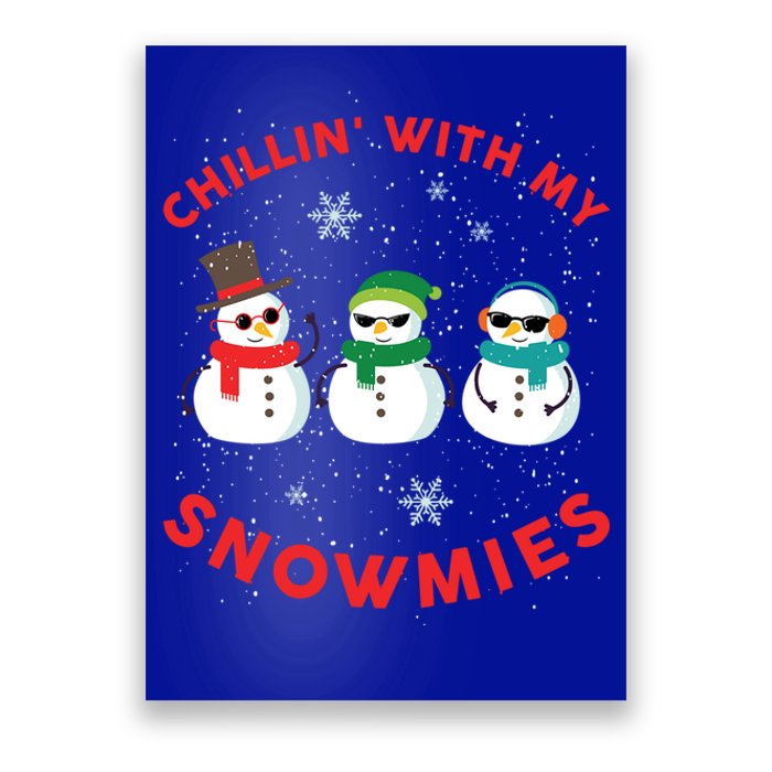 Chillin With My Snowmies Cute Snow Ugly Christmas Sweater Gift Poster