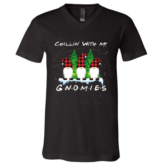 Chillin With My Gnomies Funny Gnome Friend Christmas Gift V-Neck T-Shirt