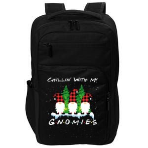 Chillin With My Gnomies Funny Gnome Friend Christmas Gift Impact Tech Backpack