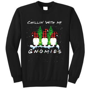 Chillin With My Gnomies Funny Gnome Friend Christmas Gift Tall Sweatshirt