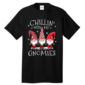 Chillin With My Gnomies Funny Hilarious Gnome Christmas Tall T-Shirt