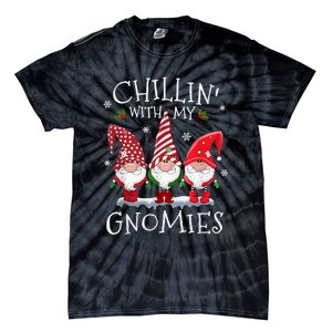 Chillin With My Gnomies Funny Hilarious Gnome Christmas Tie-Dye T-Shirt